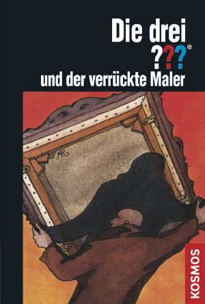 [Die drei Fragezeichen 57] • Die drei ??? und der verrückte Maler